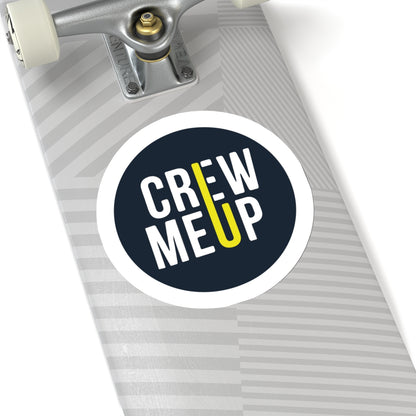 Crew Me Up Sticker